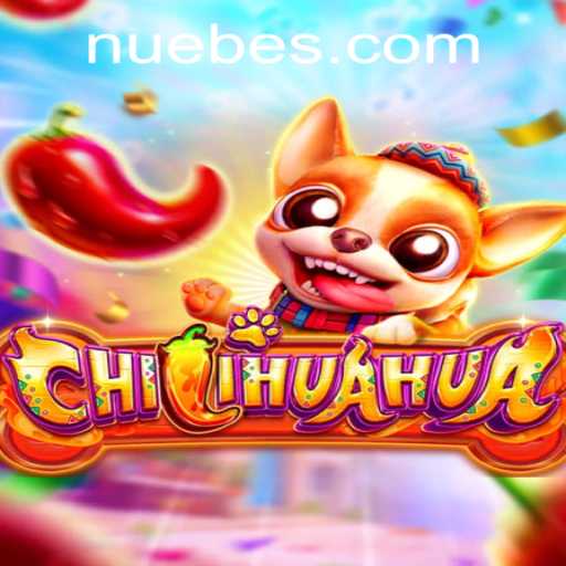 Exploring the Exciting World of CHILIHUAHUA by NUEBE Gaming