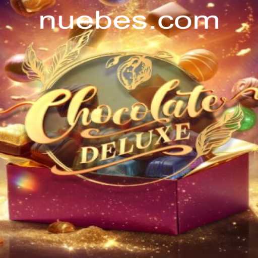 Discover the Sweet World of ChocolateDeluxe: A NUEBE Gaming Experience