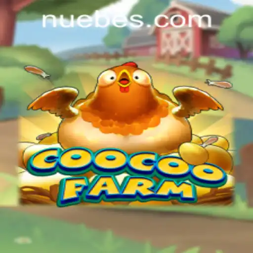 Exploring the Vibrant World of CooCooFarm with NUEBE Gaming
