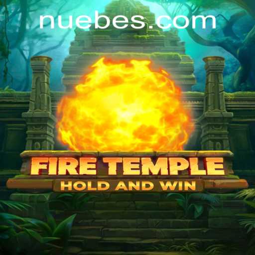 Unleashing the Power of 'FireTemple': A Deep Dive into NUEBE Gaming's Latest Sensation