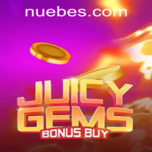 Exploring the Exciting World of JuicyGemsBonusBuy with NUEBE Gaming