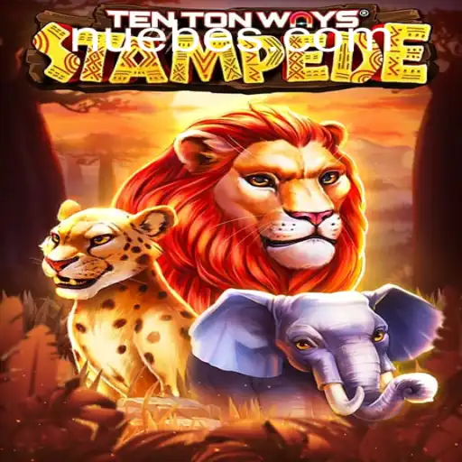 Exploring the Adventure in TenTonWaysStampede: A NUEBE Gaming Phenomenon