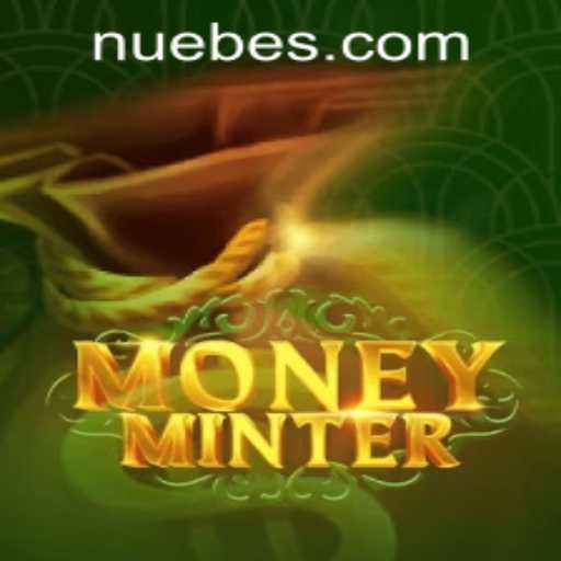 Discover the Thrills of MoneyMinter: An Exciting New Adventure by NUEBE Gaming