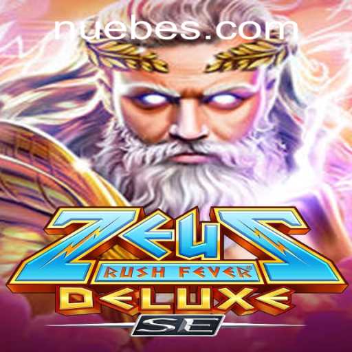 ZeusRushFeverDeluxeSE: The Ultimate Experience in NUEBE Gaming